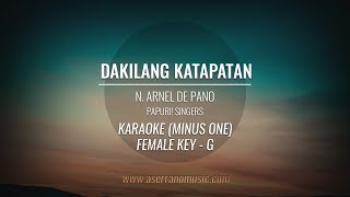 Dakilang Katapatan  N Arnel De Pano  Karaoke Female Key [upl. by Laughry]