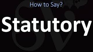 How to Pronounce Statutory CORRECTLY [upl. by Sesilu]