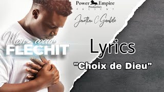 Jonathan C Gambela  Choix de Dieu Lyrics3 [upl. by Mccurdy]