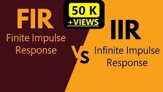 FIR and IIR filter comparison  FIR and IIR filters in DSP  Overview of FIR and IIR filter [upl. by Christophe]