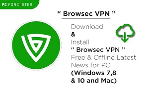 Browsec VPN How To Install Browsec VPN  Free and Unlimited VPN in PC Windows 7810 or MAC [upl. by Eisned867]