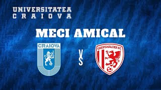 🔵 LIVE  Universitatea Craiova  Greifswalder FC [upl. by Aitas]