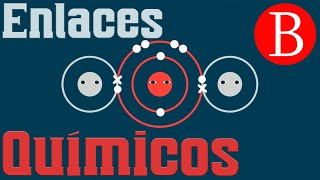 🧬 ¿QUE SON LOS ENLACES QUÍMICOS  Tipos de enlaces Iónico Covalente [upl. by Bibi352]