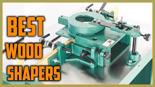 Best Wood Shapers  Top 5 Wood Shapers [upl. by Petite]