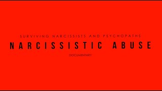 Narcissistic Abuse Documentary [upl. by Oruhtra88]