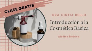 Introducción a la Cosmética Básica clase gratuita [upl. by Abrahams294]