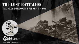 The Lost Battalion – The MeuseArgonne Offensive – Sabaton History 013 Official [upl. by Ruomyes977]