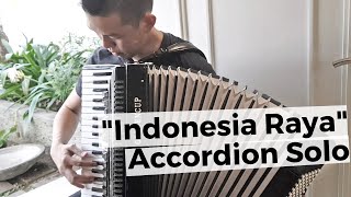 quotIndonesia Rayaquot  Accordion Solo [upl. by Felicdad]