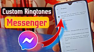 How To Apply Any Custom Ringtones On Messenger App 2023 [upl. by Irahk]