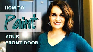 HOW TO DIY  Paint an Exterior Door Fast  Easy [upl. by Navi]