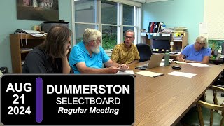 Dummerston Selectboard Mtg 82124 [upl. by Weisbart603]