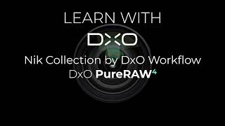 DxO PureRAW 4 Nik Collection Workflow [upl. by Christine]