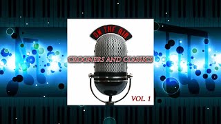 Crooners and Classics 1 [upl. by Hobard]