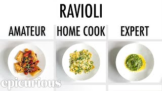 4 Levels of Ravioli Amateur to Food Scientist  Epicurious [upl. by Safier252]