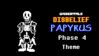 Undertale Disbelief Papyrus Phase 4 Theme  AlterPex [upl. by Puri806]