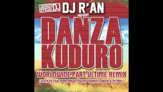 LUCENZO FEAT DON OMAR DADDY YANKEE AKON amp PITBULL DANZA KUDURO WORLDWILDE ULTIME REMIX BY DJ RAN [upl. by Na]