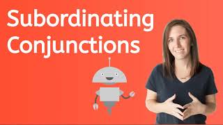 Subordinating Conjunctions [upl. by Rita]