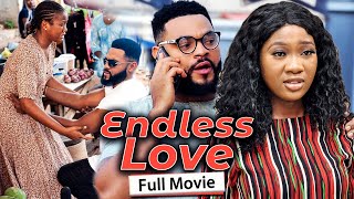 ENDLESS LOVE Full Movie Stephen OdimgbeChinenye NnebeRhema 2021 Latest Nigerian Nollywood Movie [upl. by Seidel80]