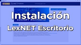 Instalación LexNET Escritorio [upl. by Adnwahs]