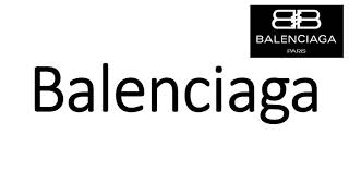 How to Pronounce Balenciaga CORRECTLY [upl. by Frangos80]