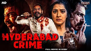 HYDERABAD CRIME Full Hindi Dubbed Movie  Allari Naresh Varalaxmi Sarathkumar  South Action Movie [upl. by Fadden]