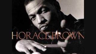 Horace Brown  Trippin [upl. by Page]