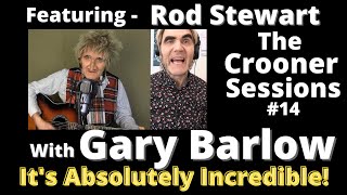 SO SO FUNNY Gary Barlow and Rod Stewart  Crooner Sessions 14 [upl. by Inama]