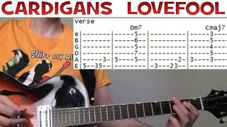 Love Fool Chords amp Guitar Tab with Guitar Lesson by Cardigans Romeo amp Juliet Soundtrack aka Lovefool [upl. by Faxan]