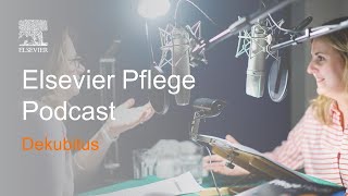 Dekubitus  Elsevier Pflege Podcast [upl. by Asilegna259]