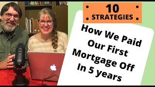 How We Paid Our Mortgage off in 5 Years [upl. by Ahsieyn]