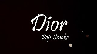 Pop Smoke  Dior Lyrics [upl. by Hobie]