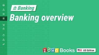 Banking Overview  Zoho Books [upl. by Mok94]