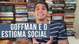 Goffman e o estigma social [upl. by Refenej350]