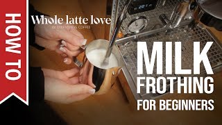 How To Milk Frothing for Beginners 5 Tips [upl. by Redan]