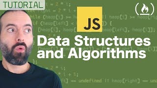 Data Structures and Algorithms in JavaScript  Full Course for Beginners [upl. by Fidole]