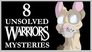 8 UNSOLVED Warrior Cats Mysteries [upl. by Kosse]