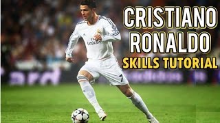 Cristiano Ronaldo Skills Tutorial [upl. by Burns]