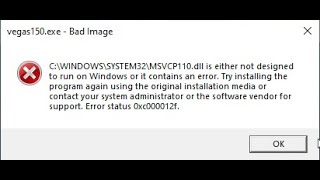 FIXEDC\WINDOWS\SYSTEM32\MSVCP110dll is either not designed to run on windows 10  0xc000012f [upl. by Lucrece443]