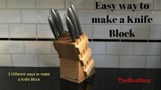 Woodworking Making a Knife Block Easy [upl. by Cud]