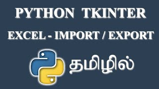 How to Import amp Export Excel Data from Treeview  Tkinter    Tamil [upl. by Dranel]