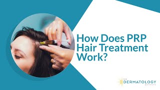 How Does PRP Hair Treatment Work [upl. by Idnak]