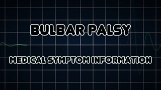 Bulbar palsy Medical Symptom [upl. by Neenej]