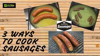 3 Ways to Cook Sausages [upl. by Perr]