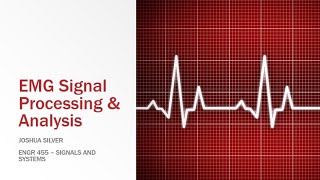 EMG Signal Processing amp Analysis [upl. by Duffie908]