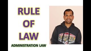 Rule of Law  Administration Law [upl. by Akemal]