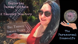 Exploring Casey Illinois and A Haunted Cemetery [upl. by Ahsiryt]