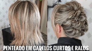 COMO FAZER PENTEADO EM CABELOS CURTOS E RALOS FÁCIL E RÁPIDO [upl. by Gerhardt]