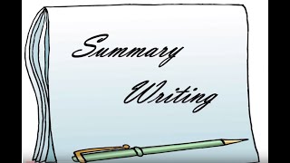 Summary Writing [upl. by Harriot]