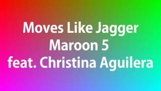 Moves Like Jagger Lyrics [upl. by Elohcin]