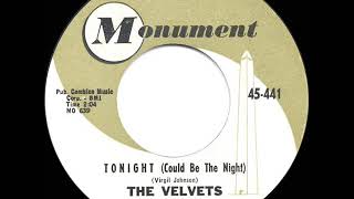 1961 HITS ARCHIVE Tonight Could Be The Night  Velvets [upl. by Janik]